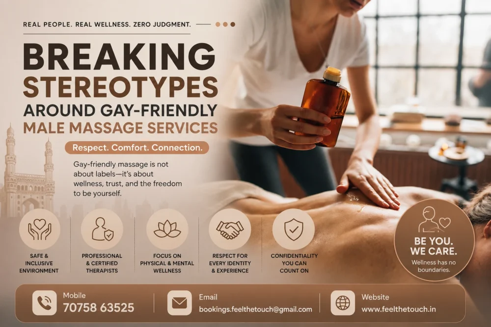 Breaking Stereotypes Around Gay-Friendly Male Massage Services | FEEL THE TOUCH Professional Home Massage Services | Call 7075863525