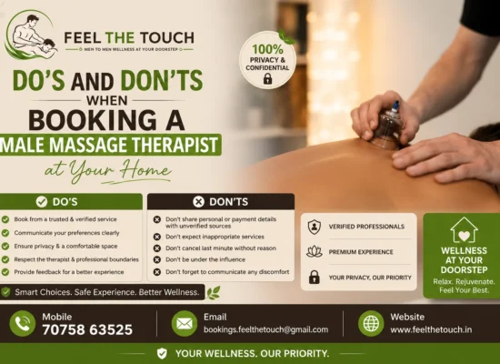 Do’s and Don’ts When Booking a Male Massage Therapist at Your Home | FEEL THE TOUCH Professional Home Massage Services | Call 7075863525