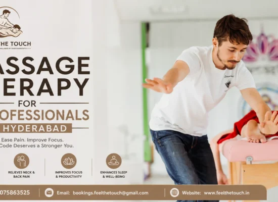 Massage Therapy for IT Professionals in Hyderabad by FEEL THE TOUCH – Professional doorstep body massage for men. Call 7075863525.